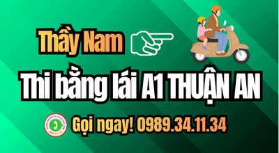 Thi bằng lái A1 Thuận An - Học phí 750.000 đồng (Trọn gói). Mới liên hệ Zalo 0989 34 11 34, gặp cô Kim Loan để được tư vấn, lên hồ sơ sát hạch